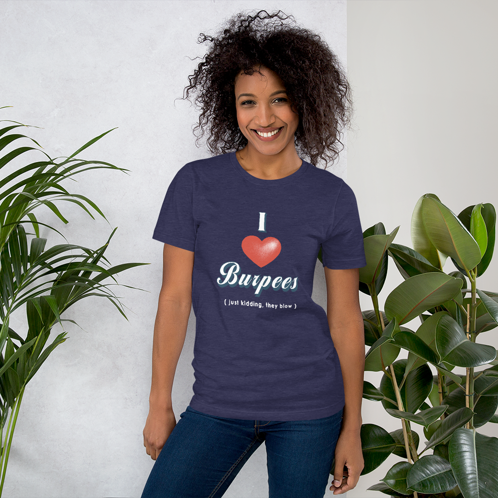 I Heart Burpees Unisex Tee
