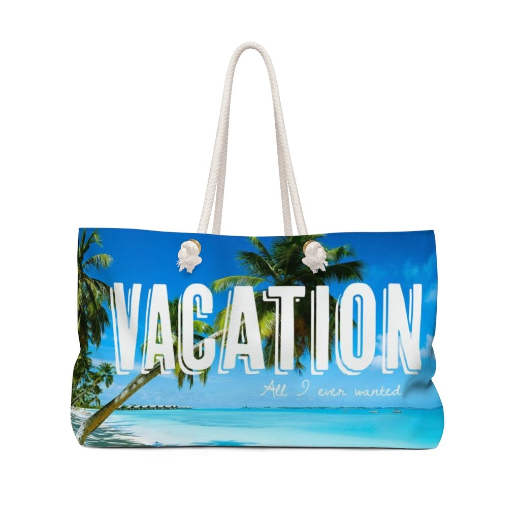 Vacation, All I Ever Wanted - Bahamas Weekender Bag - Jeanjai
