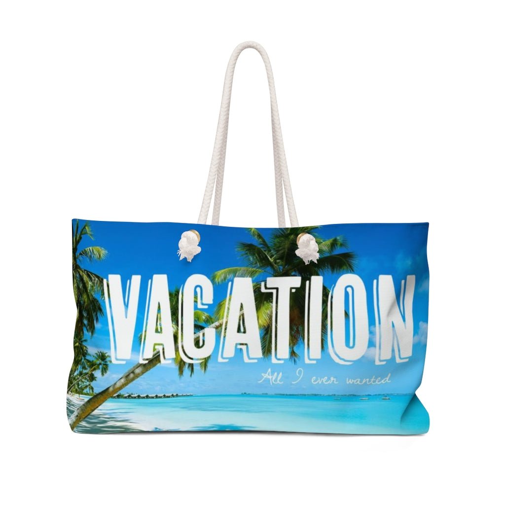 Vacation, All I Ever Wanted - Bahamas Weekender Bag - Jeanjai